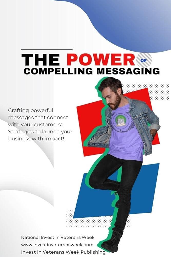 Strategies for Crafting Compelling Messages that resonate