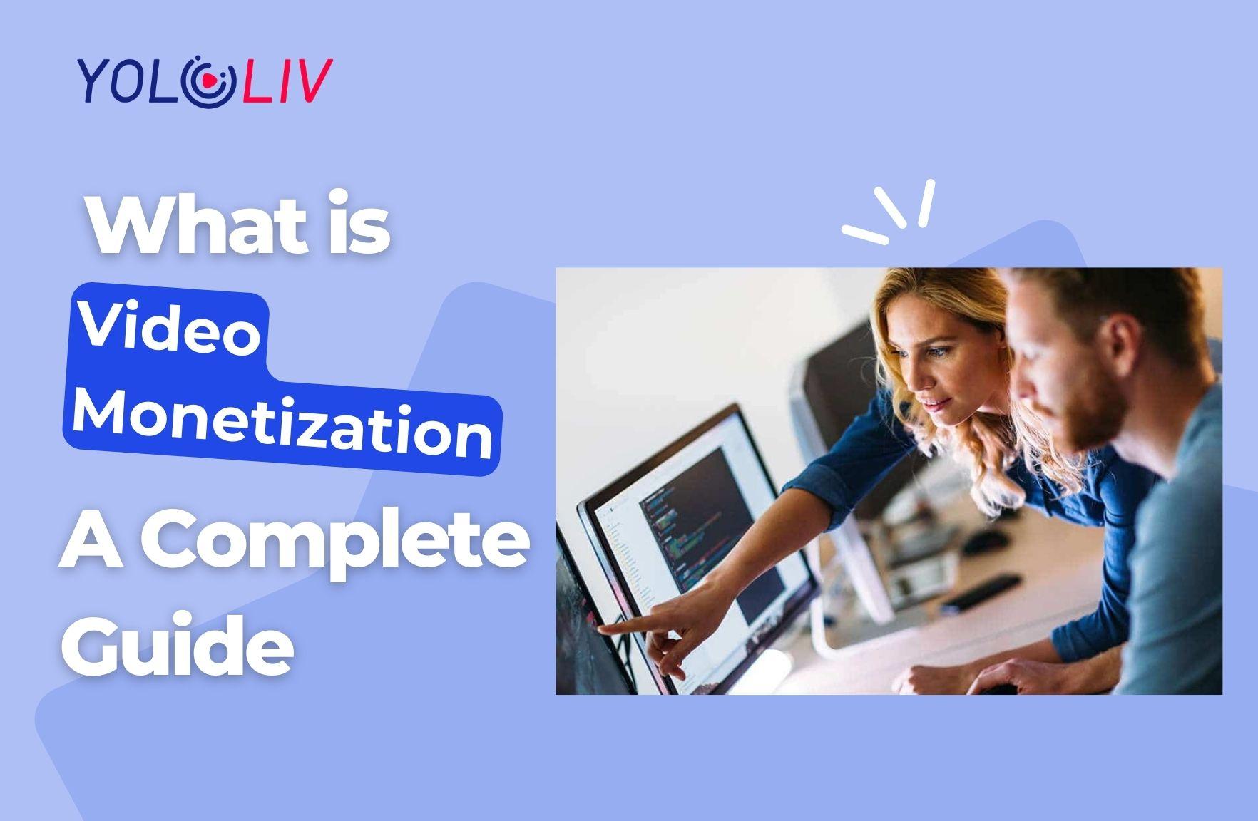Adapting to the Evolving Landscape of Video Monetization