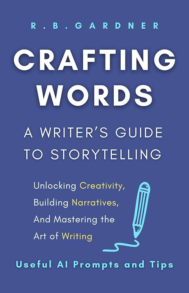Crafting Compelling Narratives That Resonate