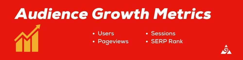 Understanding the Metrics that Matter for Audience Growth